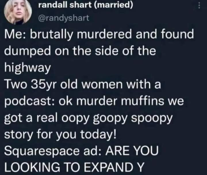 A tweet criticizing the popularity of true crime podcasting
